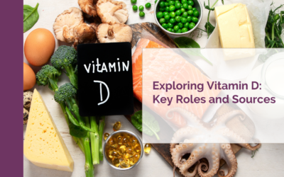 Exploring Vitamin D: Key Roles and Sources